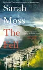Sarah Moss, Moss Sarah - The Fell