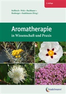 Gerhard Buchbauer, Gerhard Buchbauer (Prof. Dr.) u a, Gerhard Buchbauer u a, Eva Heuberger, Ingeborg Stadelmann, Wolfgang Steflitsch... - Aromatherapie in Wissenschaft und Praxis