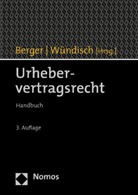 Paul (Dr.) Abel, Claus (Prof. Dr.) Ahrens, Barwick, Christia Berger, Christian Berger, Christian Berger (Prof. Dr.)... - Urhebervertragsrecht