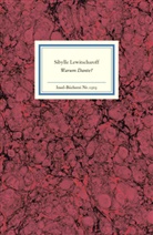 Sibylle Lewitscharoff, Sibylle Lewitscharoff, Sibyll Lewitscharoff, Sibylle Lewitscharoff - Warum Dante?