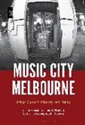 Shane Homan, Seamus O&rsquo;Hanlon, Seamus O'Hanlon, Catherine Strong, John Tebbutt - Music City Melbourne