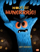 Andy Harkness, Andy Harkness - Wolfi ist hungrrrig!
