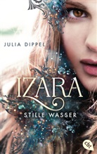 Julia Dippel - IZARA - Stille Wasser
