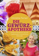 Christin Ferrari, Christine Ferrari, Andrea Micus - Die Gew&uuml;rz-Apotheke