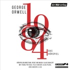 George Orwell, Felix Goeser, Jens Harzer, Wolfram Koch, Franz P&auml;tzold, Elisa Pl&uuml;ss... - 1984, 4 Audio-CD (Audio book)