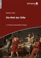 Karsten Strey - Die Welt der Gifte