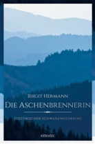 Birgit Hermann - Die Aschenbrennerin