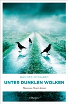 Hannes Nygaard - Unter dunklen Wolken