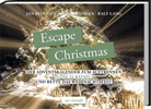 Felix Bein&szlig;en, Jan Bein&szlig;en, Ralf Lang - Escape Christmas