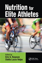Eric S. Volpe Rawson, Eric S. Rawson, Rawson Eric S., Stella Volpe - Nutrition for Elite Athletes