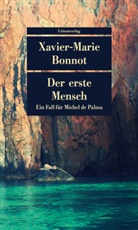 Xavier-Marie Bonnot - Der erste Mensch