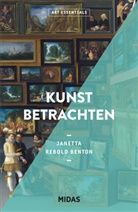 Janetta Rebold Benton, Gregor C Z&auml;ch, Gregory C Z&auml;ch - Kunst betrachten (ART ESSENTIALS)