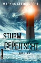 Markus Kleinknecht - Sturmgepeitscht