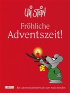 Uli Stein - Uli Stein: Festtage!: Fr&ouml;hliche Adventszeit!
