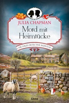 Julia Chapman - Mord mit Heimt&uuml;cke