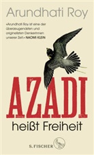 Arundhati Roy - Azadi hei&szlig;t Freiheit
