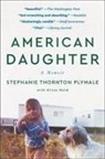Stephanie Thornton Plymale, Elissa Wald - American Daughter