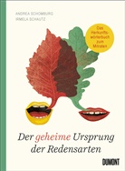Irmela Schautz, Andre Schomburg, Andrea Schomburg - Der geheime Ursprung der Redensarten
