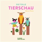 Marcos Farina, Marcos Farina, Marcos Farina, gestalten, Kleine Gestalten, Robert Klanten... - Die tolle Tierschau
