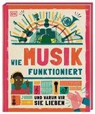 Charlie Morland, DK Verlag - Kids - Wie Musik funktioniert