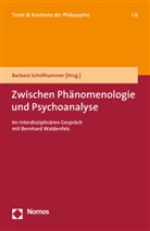 Barbar Schellhammer, Barbara Schellhammer - Zwischen Ph&auml;nomenologie und Psychoanalyse