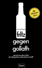 Oliver Domzalski, Oliver (Dr.) Domzalski, Mirco Wol Wiegert, Mirco Wolf Wiegert - fritz gegen Goliath