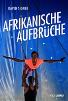 David Signer - Afrikanische Aufbr&uuml;che