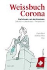 Frank R&uuml;hli, Andreas Thier - Weissbuch Corona