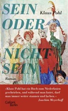 Klaus Pohl - Sein oder Nichtsein