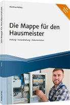 Matthias N&ouml;llke - Die Mappe f&uuml;r den Hausmeister