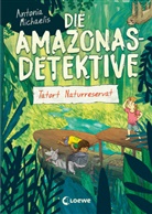 Antonia Michaelis, Sonja Kurzbach, Kurzi Shortriver, Loew Kinderb&uuml;cher, Loewe Kinderb&uuml;cher, Loewe Kinderb&uuml;cher - Die Amazonas-Detektive (Band 2) - Tatort Naturreservat