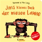 Suzanne Lang, Max Lang, Loewe Von Anfang An, Loewe Vorleseb&uuml;cher, Loew Von Anfang An, Loewe Von Anfang An... - Jims kleines Buch der miesen Laune