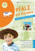 Mehrfert Hannah, Hannah Mehrfert - Pfalz mit Kindern, m. 2 Beilage