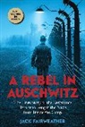 Jack Fairweather, Fairweather Jack, Scholastic - A Rebel in Auschwitz