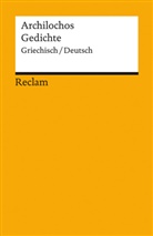 Archilochos, Kur Steinmann, Kurt Steinmann - Gedichte. Griechisch/Deutsch