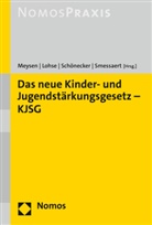 Susanne Achterfeld, Janna (Dr.) Beckmann, Gallep, Katharin Lohse, Katharina Lohse, Thomas Meysen... - Das neue Kinder- und Jugendst&auml;rkungsgesetz - KJSG
