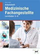Andre Hinsch, Andrea Hinsch, Ingrid Loeding - Arbeitsheft Medizinische Fachangestellte