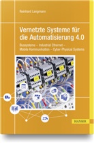 Reinhard Langmann - Vernetzte Systeme f&uuml;r die Automatisierung 4.0