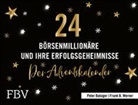 Peter Balsiger, Fran B Werner, Frank B Werner, Frank B. Werner - 24 B&ouml;rsenmillion&auml;re und ihre Erfolgsgeheimnisse