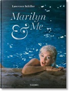 Lawrence Schiller, Lawrence Schiller - Lawrence Schiller. Marilyn & Me