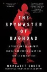 Margaret Coker - The Spymaster of Baghdad