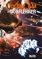 Liu Cixin, Cixin Li, Cixin Liu, Cixin Liu, Zhang Xiaoyu, Zhang Xiaoyu - Cixin Liu: Der Dorflehrer (Graphic Novel)