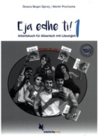 Desar Beqari Gjonej, Desara Beqari Gjonej, Martin Prochazka - Eja edhe ti! Band 1 (Arbeitsbuch f&uuml;r Albanisch) A1-A2/1