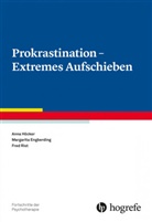 Margarita Engberding, Anna H&ouml;cker, Fred Rist - Fortschritte der Psychotherapie: Prokrastination - Extremes Aufschieben