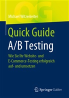 Michael Witzenleiter - Quick Guide A/B Testing