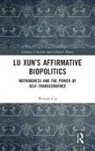 Wenjin Cui, Wenjin (University of New Hampshire) Cui - Lu Xuns Affirmative Biopolitics