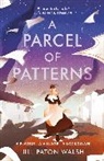 Jill Paton Walsh - A Parcel of Patterns