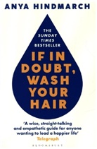 Anya Hindmarch, Hindmarch Anya - If In Doubt, Wash Your Hair