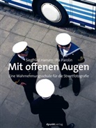 Siegfrie Hansen, Siegfried Hansen, Pia Parolin - Mit offenen Augen