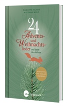 Marianne Aicher, Matthias Wolf - 24 Advents- und Weihnachtslieder